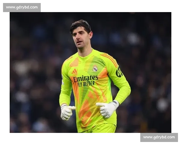 库尔图瓦自评世俱杯首战：节奏拖沓送点失误，皇马需提速破局